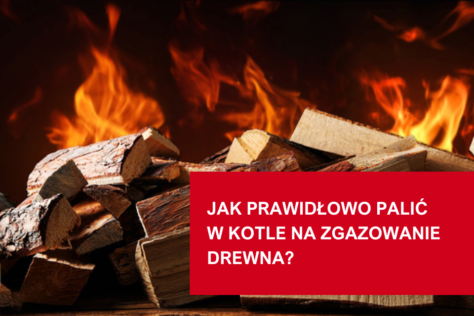 palenie w kotle na zgazowanie drewna